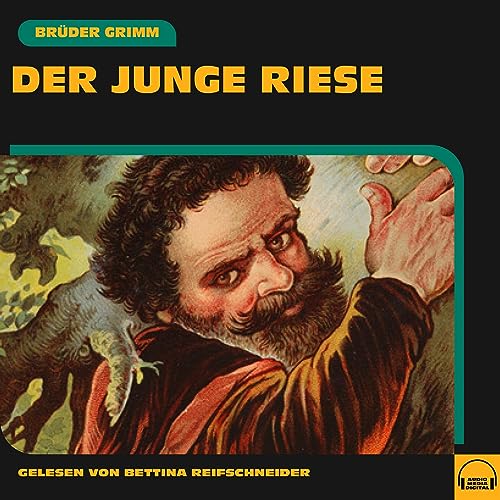 Listen to Der junge Riese by Brüder Grimm episode artwork