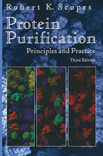 Protein Purification: Principles and Practice (Springer...