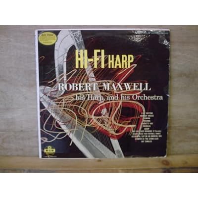 ROBERT MAXWELL - HI-FI HARP LP USA ISSUE