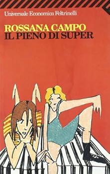Perfect Paperback ROSSANA CAMPO - PIENO DI SUPER [Italian] Book