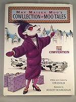 May Maisey Moos Cowllection of Moo Tales: The Cowvention: 1 1929745001 Book Cover