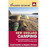  Foghorn Outdoors New England Camping: The Complete Guide to More Than 800 Tent and RV Campgrounds