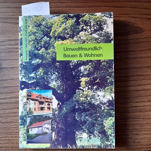 Umweltfreundlich Bauen & Wohnen. Ausgabe 1996/1997 (ISBN: 3883682837)