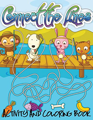 Connect the Lines Activity and Coloring Book Connect the Lines Activity and Coloring Book