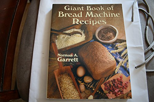 Giant Book of Bread Machine Recipes 0806917431 Book Cover