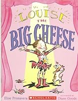 Louis The Big Cheese [Boardbook] 0545331544 Book Cover