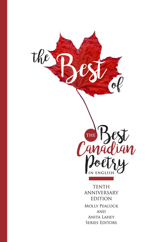 The Best of the Best Canadian Poetry in English: The Tenth