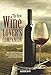 The New Wine Lover's Companion: Descriptions of Wines from Around the World
