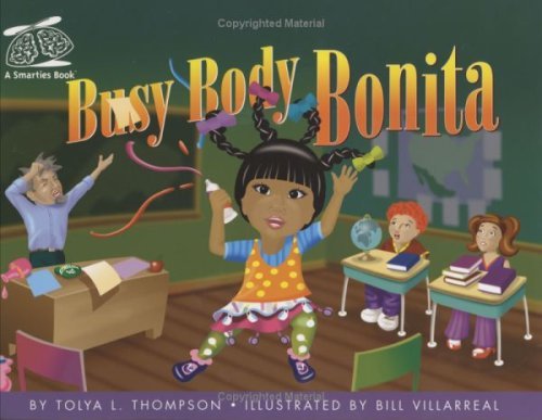 Busy Body Bonita [Hardcover] [2007] (Author) Tolya L. Thompson, Carol ...