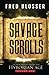 Savage Scrolls: Scholarship from the Hyborian Age (Volume 1)