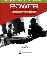 Power of Coaching: Teachers and Teaching 0984119736 Book Cover