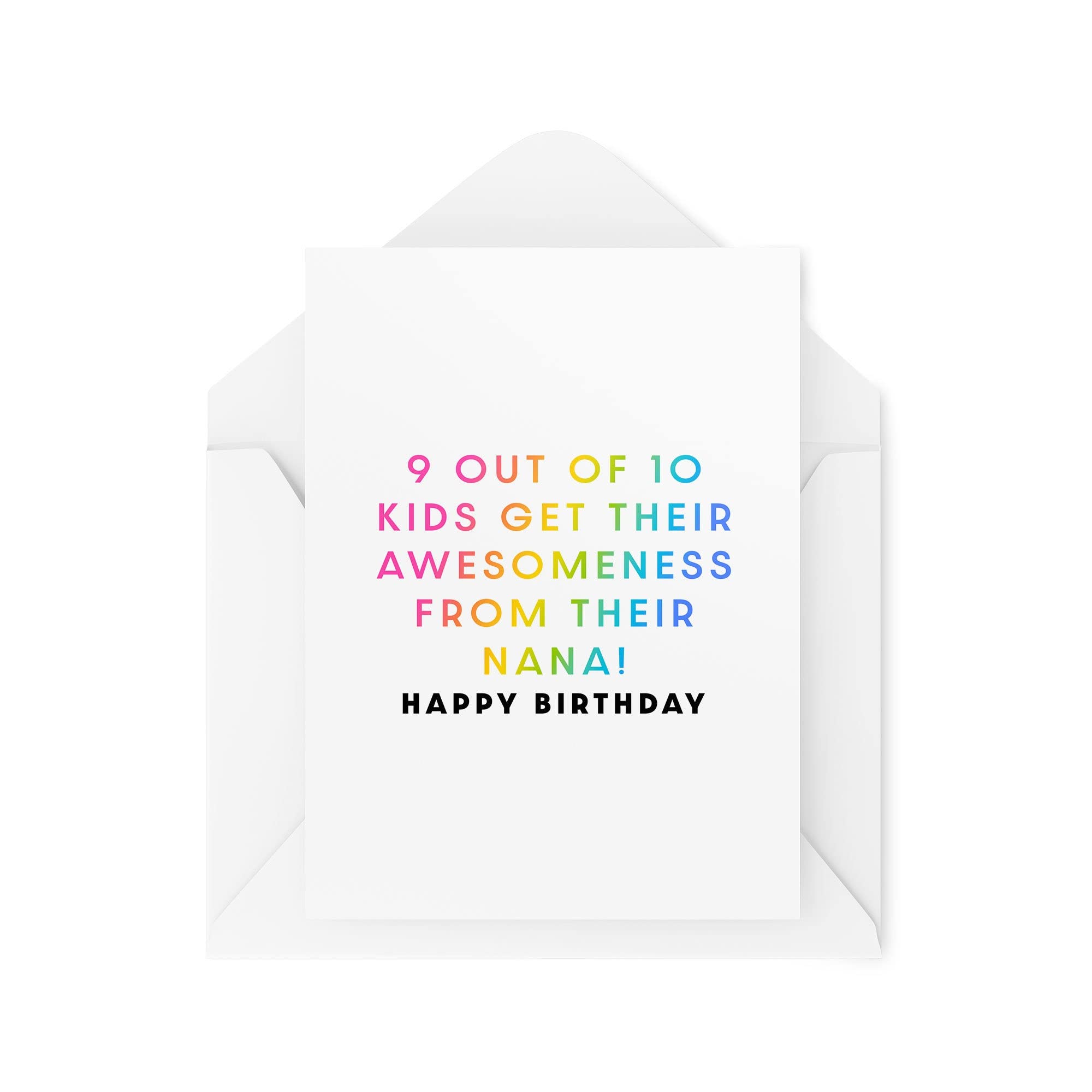 Funny Grandchildren Cards - 9 out of 10 Kids Get Their Awesomeness From Their Nana - Grandma Grandpa - Kids Birthday Cards - CBH1622