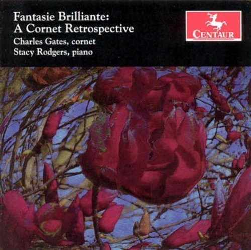 Fantasie Brilliante: A Cornet Retrospective