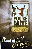 You're Alive with the Book of Hope 097669512X Book Cover