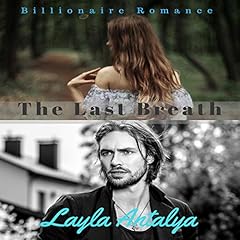 The Last Breath Audiobook By Layla Antalya cover art