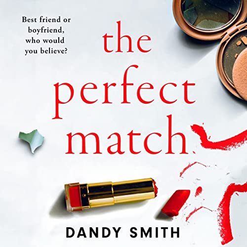 The Perfect Match (Audio Download) Dandy Smith, Helen Keeley, Embla