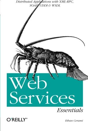 Web Services Essentials Distributed Applications With Xml-Rpc, Soap, Uddi & Wsdc (Paperback, 2002)