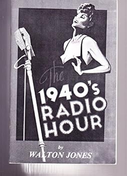 Paperback The 1940s Radio Hour Book
