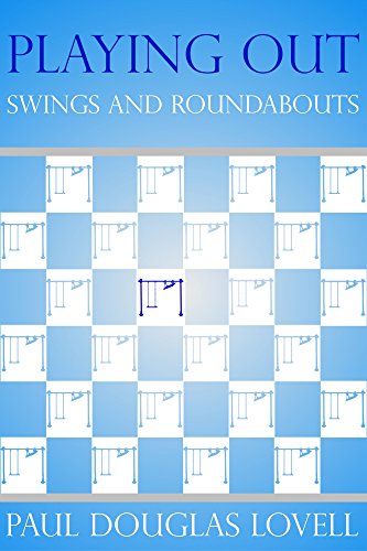 Télécharger Playing Out: Swings and Roundabouts (English Edition) PDF Ebook En Ligne