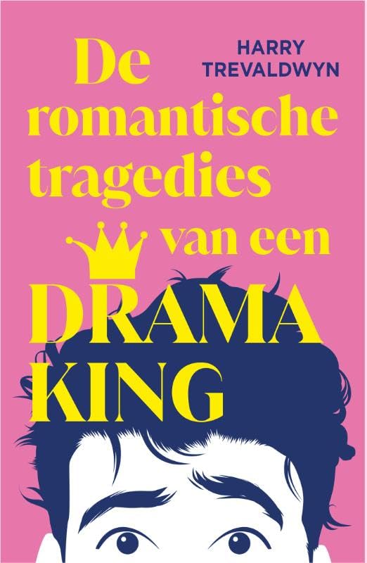 De romantische tragedies van een drama king (Drama King, 1)