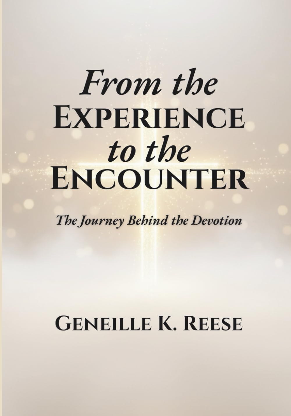 From the Experience to the Encounter: The Journey behind the Devotion