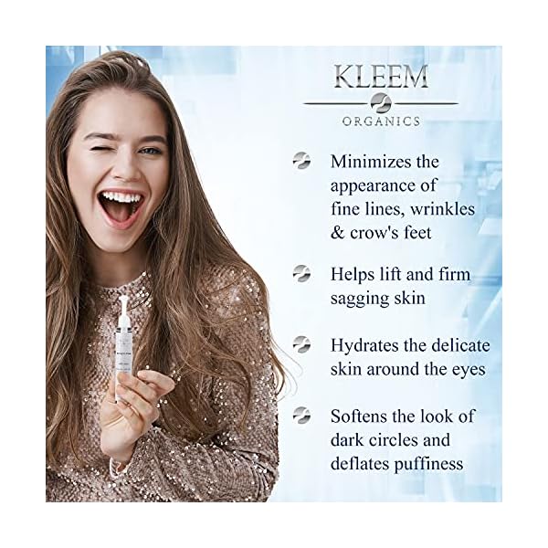 Kleem Organics Anti Aging Eye Cream - Reduces Dark Circles, Puffiness, Bags, Crow's Feet, Fine Lines & Sagginess