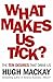 What Makes Us Tick?: The Ten Desires that Drive Us