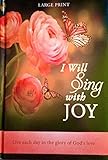 I Will Sing with Joy