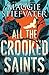 All the Crooked Saints