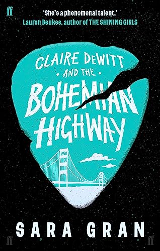 Claire DeWitt and the Bohemian Highway