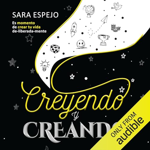Creyendo y creando Audiolibro Por Sara Espejo arte de portada