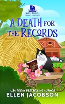 A Death for the Records: A North Dakota Library Mystery - Book #3 of the North Dakota Library Mysteries