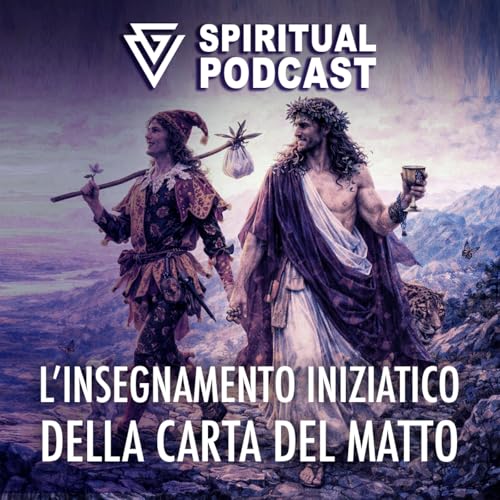 L'insegnamento iniziatico della carta del Matto