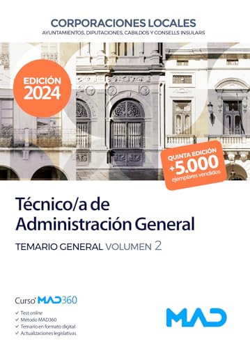 Técnico-a de Administración General de Ayuntamientos, Diputaciones y demás Corporaciones Locales. Temario General Volumen 2