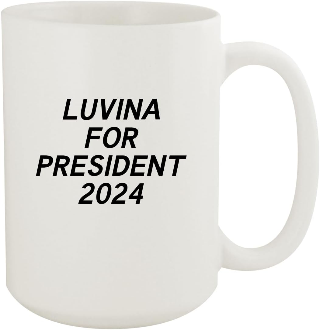 Luvina For President 2024 - Ceramic 15oz White Mug, White