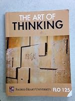 The Art of Thinking, FLO 125 (Sacred Heart University) 0077770641 Book Cover