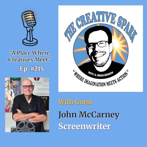 S2 Ep215: With Guest John McCarney - Screenwriter and Community Builder