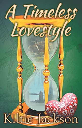 A Timeless Lovestyle (The Lovestyle Series)