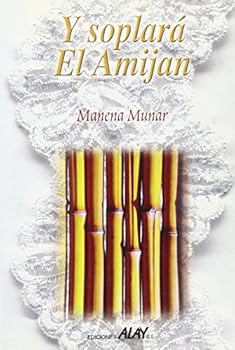 Hardcover Y Soplara El Amijan (Spanish Edition) [Spanish] Book