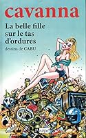 La belle fille sur le tas d'ordures 2909241084 Book Cover