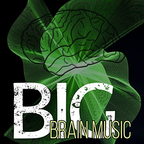 Big Brain Music Scientific, Best Classical Music for