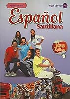 Espanol Santillana, High School Level 4, Assessments with Audio CD, 9781622632572, Copyright 2014 1622632575 Book Cover