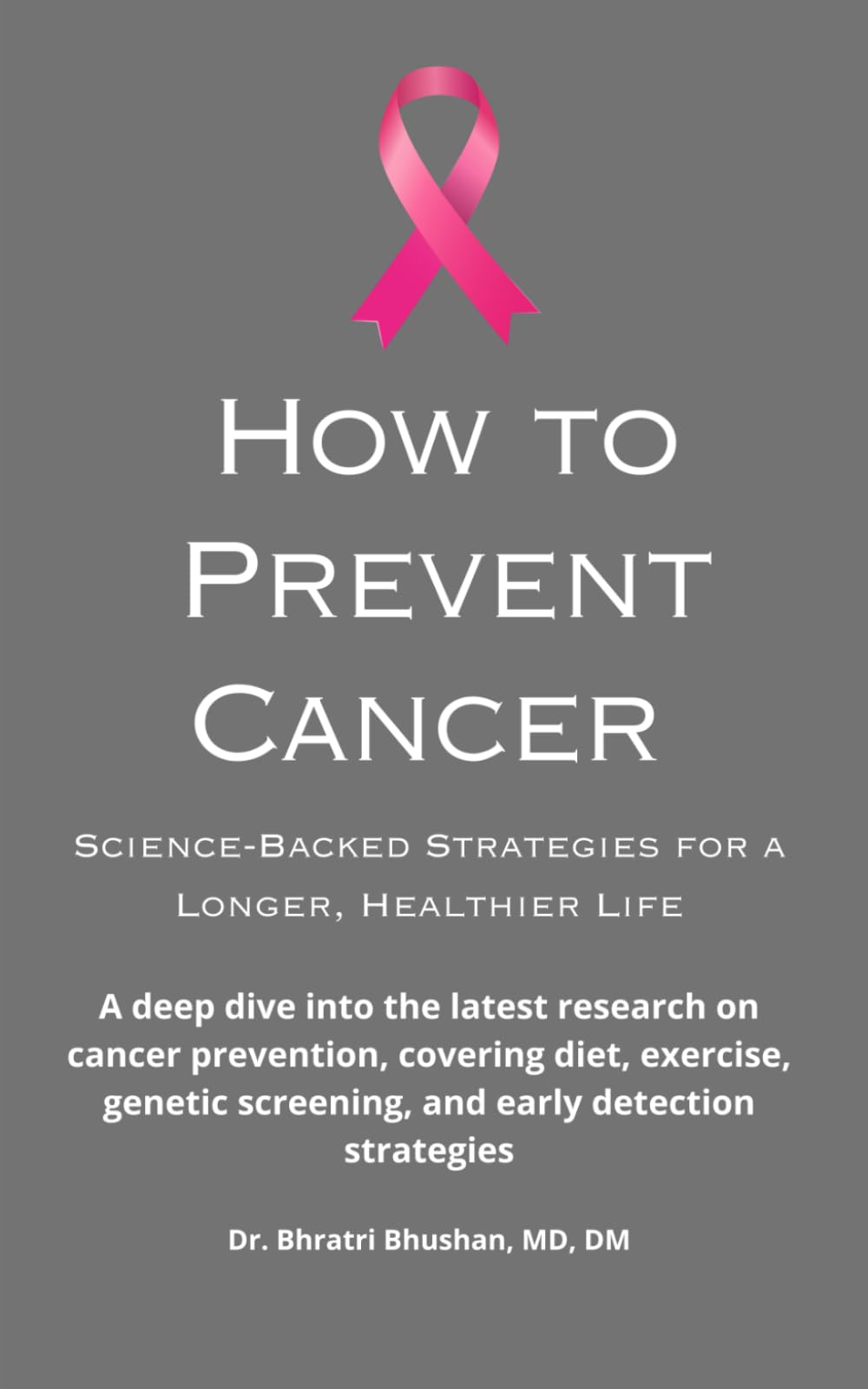 How to Prevent Cancer: Science-Backed Strategies for a Longer, Healthier Life