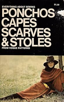 Pamphlet Everything About Sewing Ponchos Capes Scarves & Stoles From Vogue Patterns Book