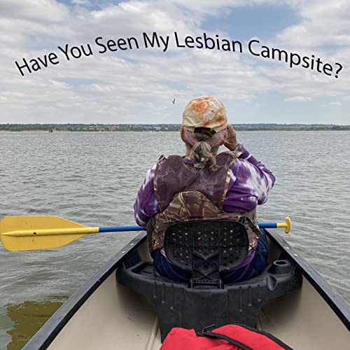Have You Seen My Lesbian Campsite? Titelbild