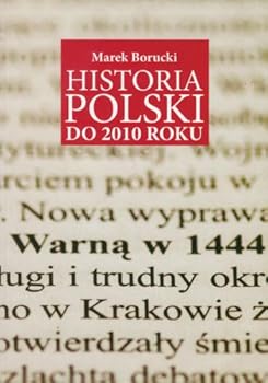 Paperback Historia Polski do 2010 roku (Polish Edition) [Polish] Book