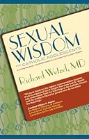 Sexual Wisdom for Catholic Adolescents 0979540216 Book Cover