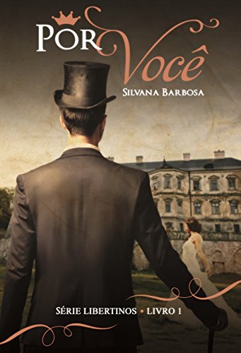 Por você (Libertinos Livro 1)