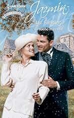 El sueño más real (Jazmín)