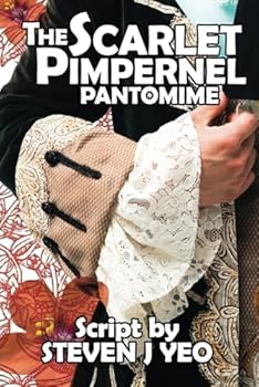 Paperback The Scarlet Pimpernel: The Family Pantomime Book